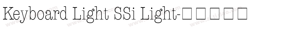 Keyboard Light SSi Light字体转换